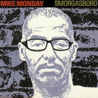 Mike Monday - Smorgasbord Remixes 2