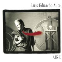 Luis Eduardo Aute - Aire