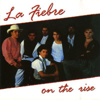 La Fiebre - On The Rise