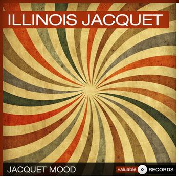Illinois Jacquet - Jacquet Mood