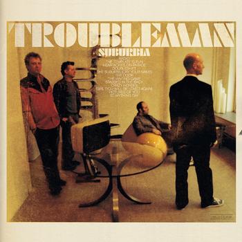 Troubleman - Suburbia