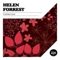 Helen Forrest - Comes Love