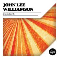 John Lee Williamson - Down South