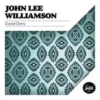 John Lee Williamson - Good Gravy