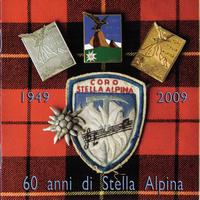 Coro Stella Alpina - Coro stella alpina 60 anni