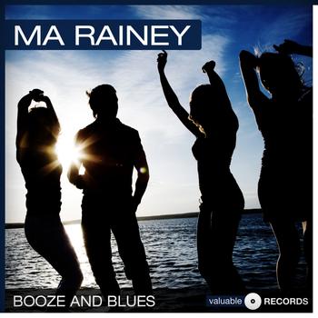 Ma Rainey - Booze and Blues