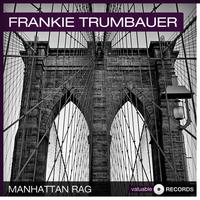 Frankie Trumbauer - Manhattan Rag