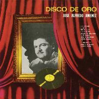 José Alfredo Jiménez - Disco de Oro