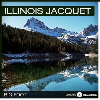 Illinois Jacquet - Big Foot