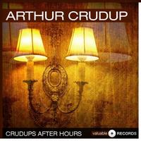 Arthur Crudup - Crudups After Hours