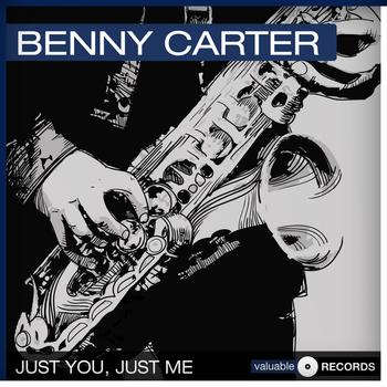 Benny Carter - Just You, Just Me