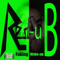 Redub! - Fuking Wake-Up (2011)