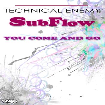 SubFlow - You Come and Go