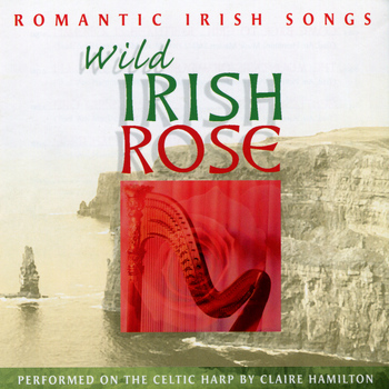 Claire Hamilton - Wild Irish Rose, Vol. 2