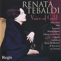 Renata Tebaldi - Renata Tebaldi - Voice of Gold