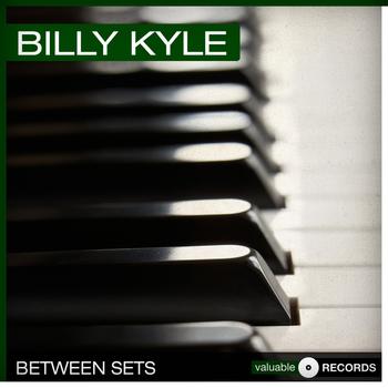 Billy Kyle - Between Sets