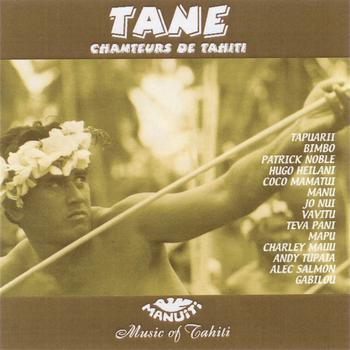 Various Artists - Tane Chanteurs De Tahiti