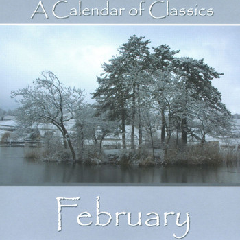 Various Artists - A Calendar Of Classics - February