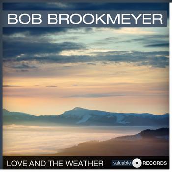 Bob Brookmeyer - Love and the Weather