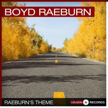 Boyd Raeburn - Raeburn's Theme