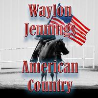 Waylon Jennings - American Country - Waylon Jennings
