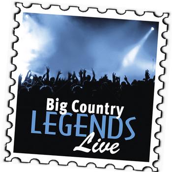 Big Country - Big Country: Legends (Live)