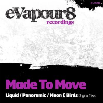 Made To Move - Liquid EP