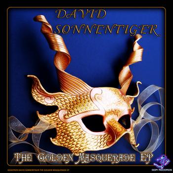 David Sonnentiger - David Sonnentiger-The Golden Masquerade EP