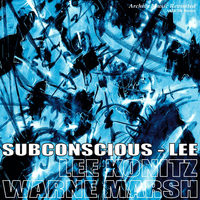 Lee Konitz & Warne Marsh - Subconscious-Lee