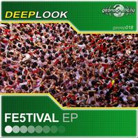 Deeplook - Deeplook - Fe5tival EP