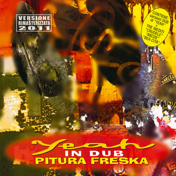 Pitura Freska - YEAH in Dub