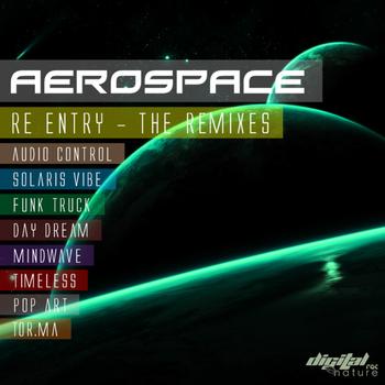 Aerospace - Aerospace -  Re Entry The Remixes