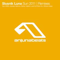 Slusnik Luna - Sun 2011 (The Remixes)