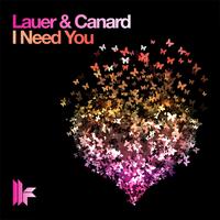 Lauer and Canard - I Need You