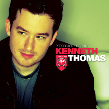 Various Artists - Perfecto presents Kenneth Thomas - The Full Versions