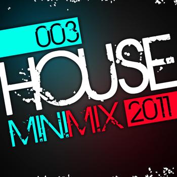 Various Artists - House Mini Mix 2011 - 003