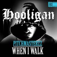 Pitchmasterzz - When I Walk