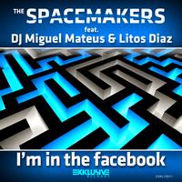 The Spacemakers - I'm In The Facebook