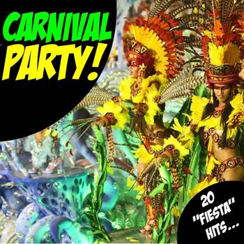 Various Artists - Carnival Party! (20 Fiesta Hits)