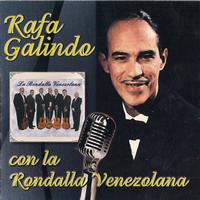 Rafa Galindo - Rafa Galindo con La Rondalla Venezolana