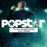 Popstar - Le tour de mon monde