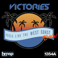 Victories - Feels Like The West Coast Again