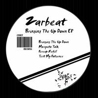 Zarbeat - Bringing the Up Down