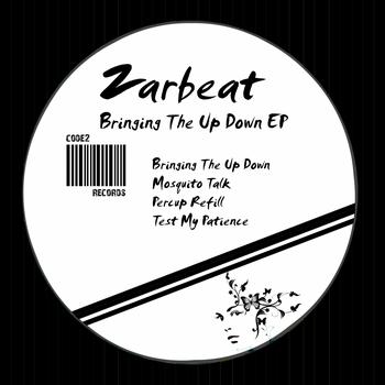 Zarbeat - Bringing the Up Down