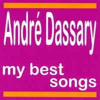 André Dassary - André Dassary : My Best Songs