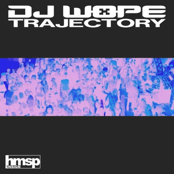 DJ Wope - Trajectory Volume 2