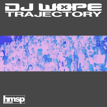 DJ Wope - Trajectory Volume 3