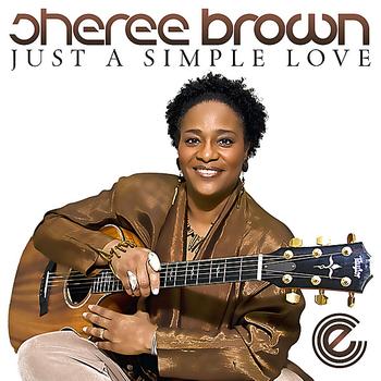 Sheree Brown - Just A Simple Love