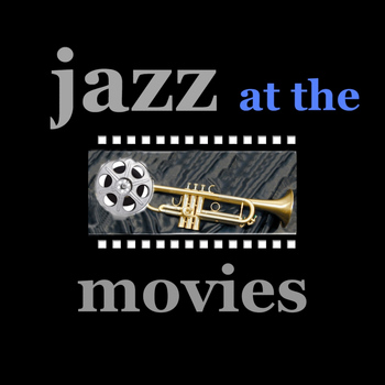 Various Artists - Jazz At the Movies