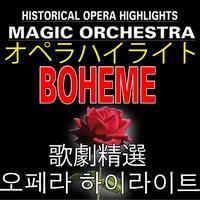 Magic Orchestra - Boheme (Asia Edition)